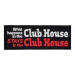 what-happens-in-club-house-stays-patch-biker-patches.jpg